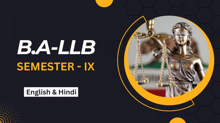 B.A.LLB (SEMESTER IX)